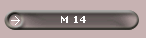 M 14