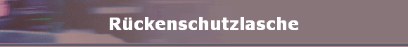 Rückenschutzlasche Rückenschutzlasche