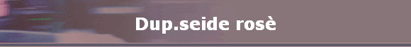 Dup.seide rosè Dup.seide rosè